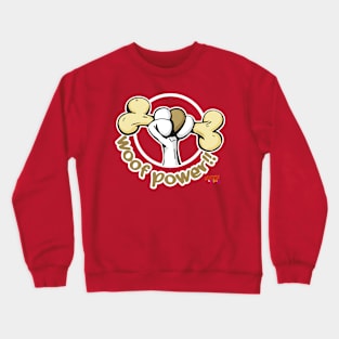 WOOF POWER!! Wood&Play dark Crewneck Sweatshirt